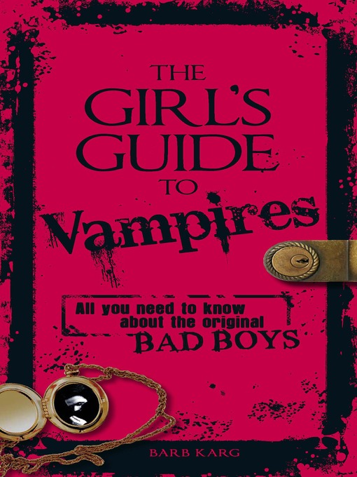 Cover image for The Girl's Guide to Vampires